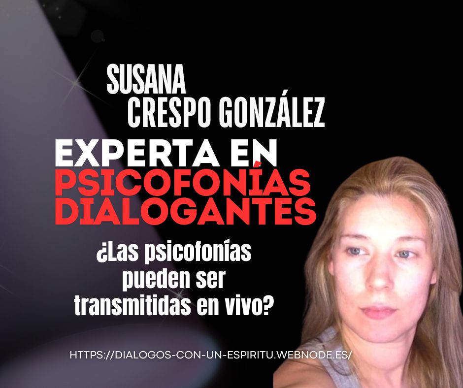 Experta en psicofonías dialogantes